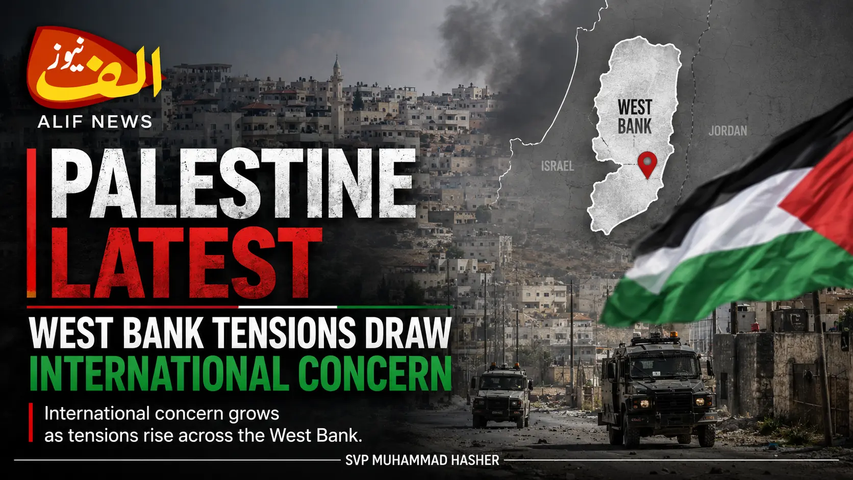 West Bank tensions in Palestine amid growing international concern